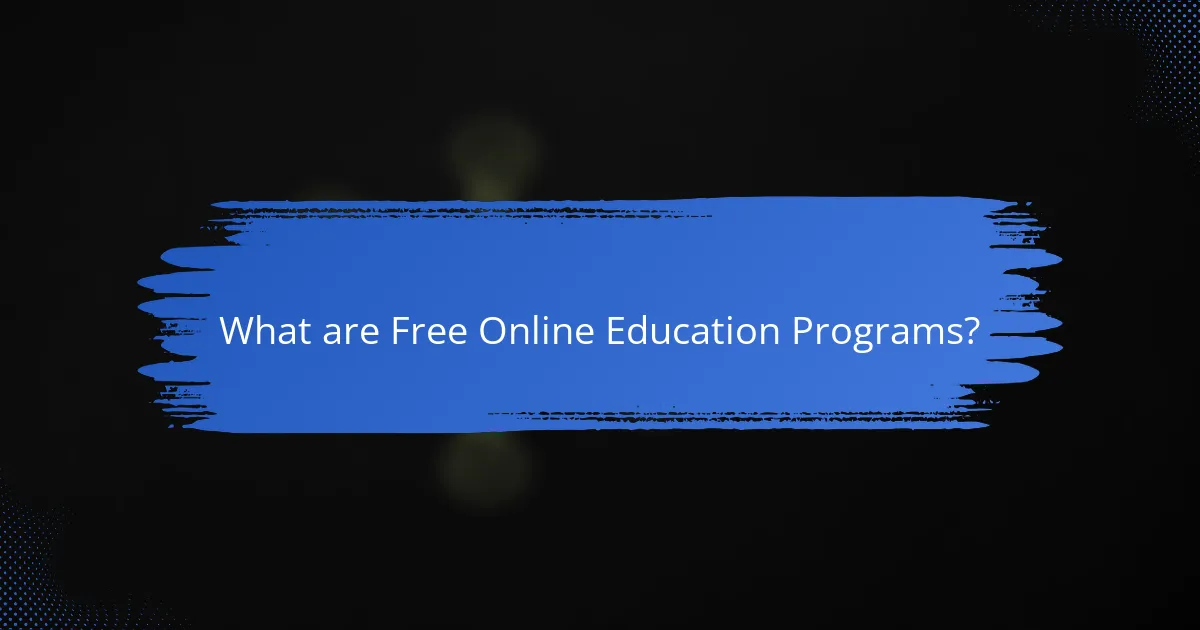 What are Free Online Education Programs?