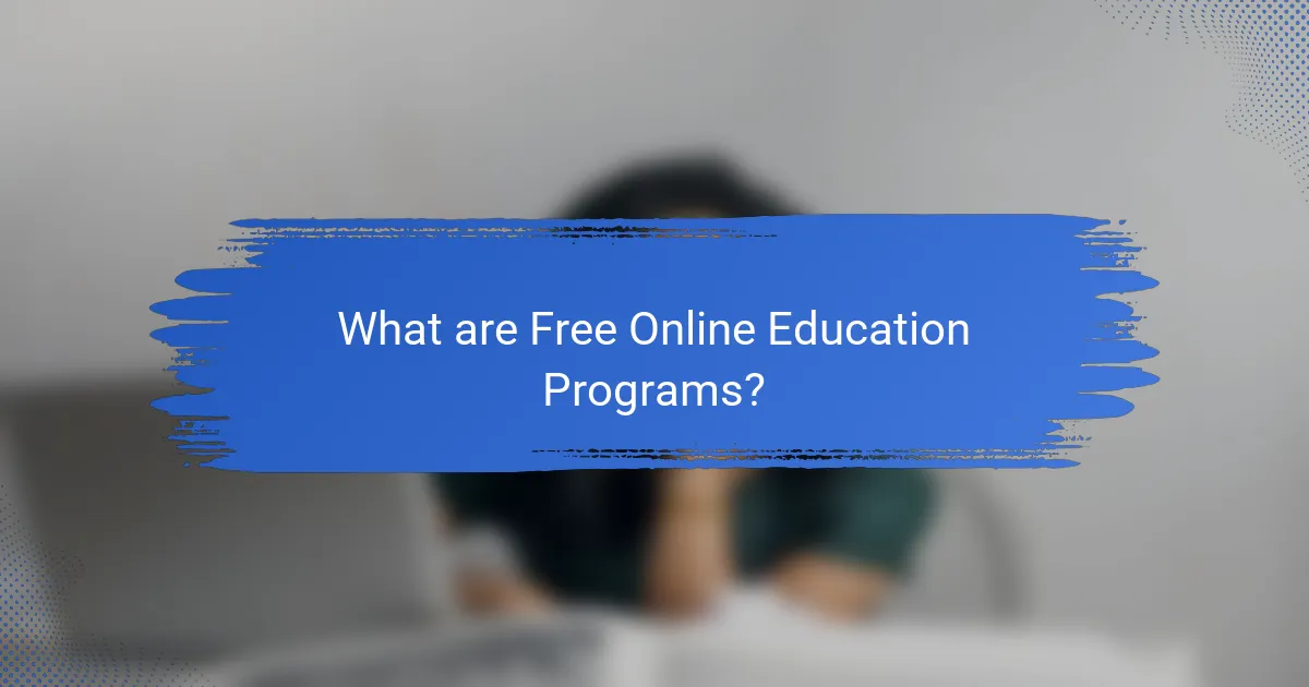 What are Free Online Education Programs?