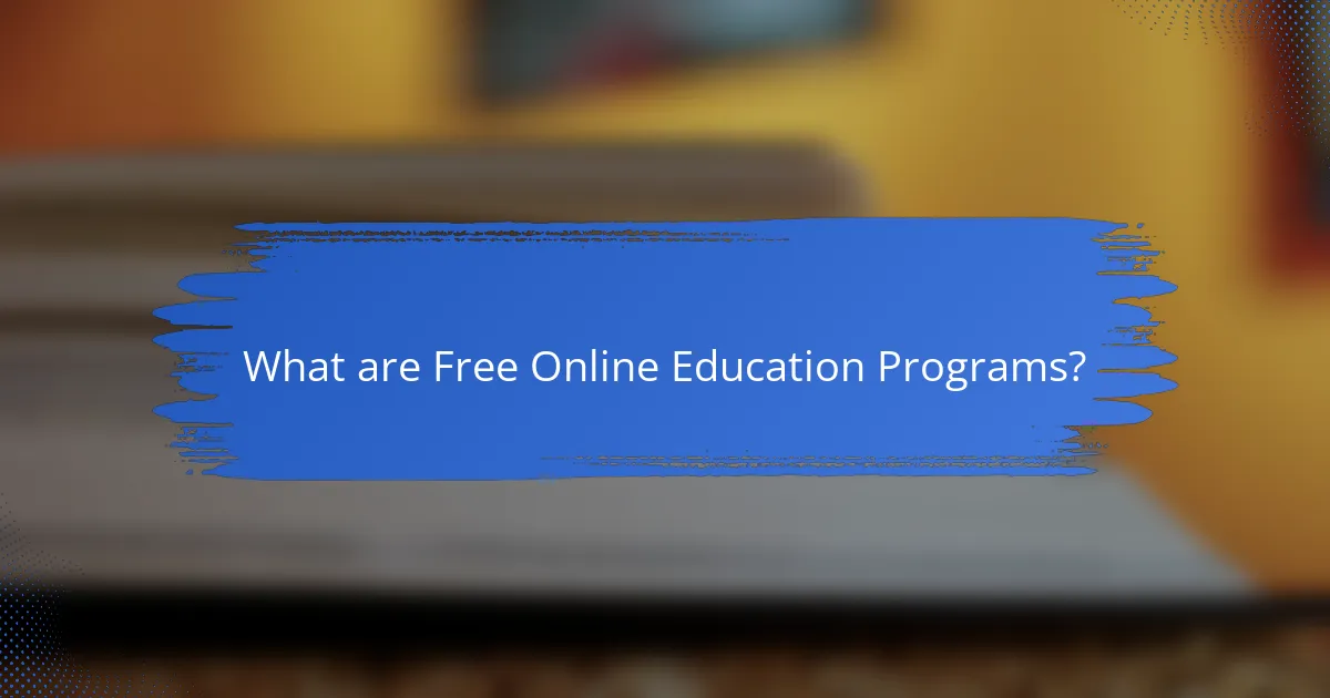 What are Free Online Education Programs?