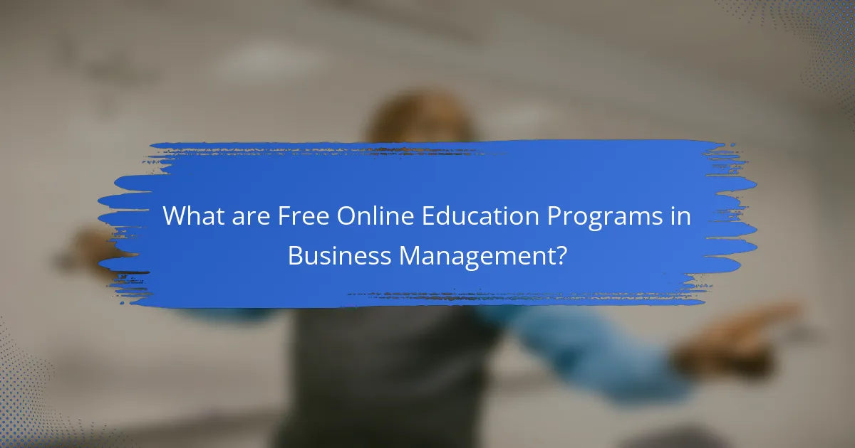 What are Free Online Education Programs in Business Management?