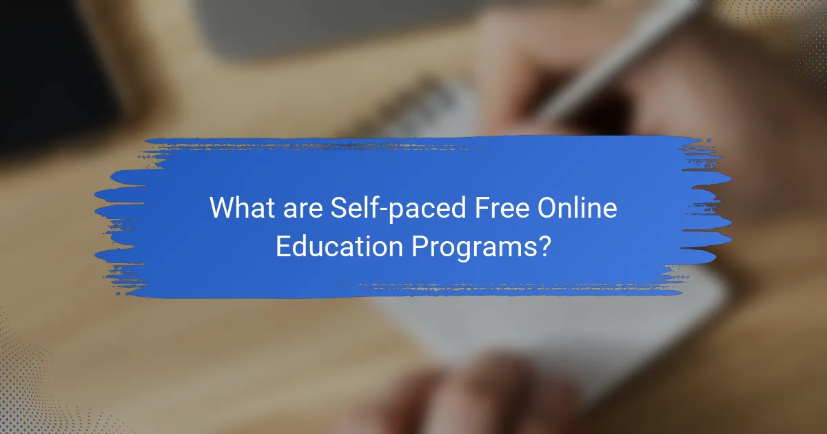 What are Self-paced Free Online Education Programs?