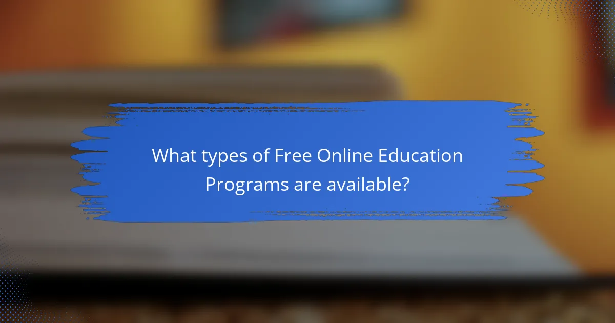 What types of Free Online Education Programs are available?